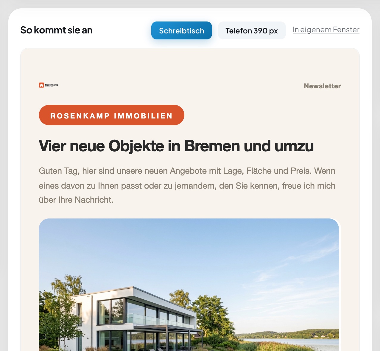 Vorschau in Keystate: die fertige Objekt-Mail von Rosenkamp Immobilien mit Logo, Überschrift und dem ersten Objekt, daneben der Schalter Schreibtisch/Telefon.